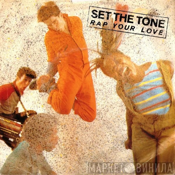 Set The Tone - Rap Your Love