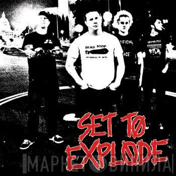 Set To Explode  - Set To Explode