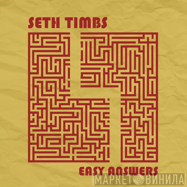 Seth Timbs  - Easy Answers