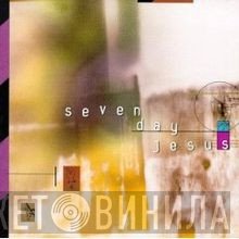 Seven Day Jesus - Seven Day Jesus