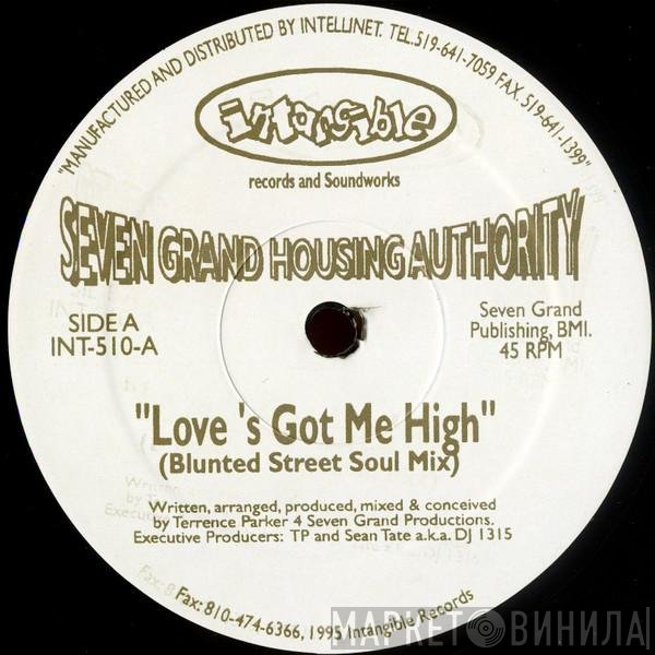 Seven Grand Housing Authority - Love's Got Me High