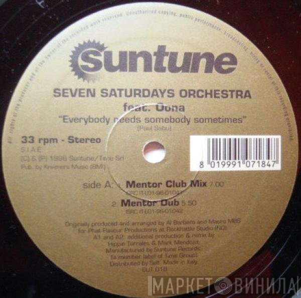 Seven Saturdays Orchestra, Oona - Everybody Needs Somebody Sometimes
