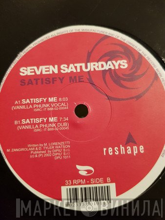 Seven Saturdays - Satisfy Me