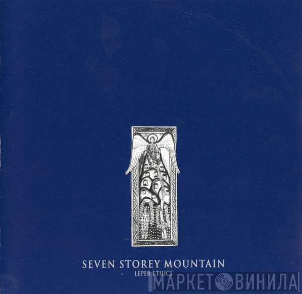 Seven Storey Mountain - Leper Ethics