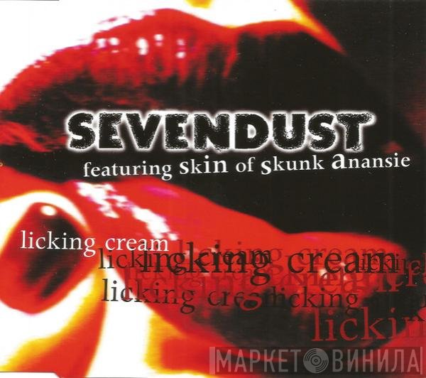 Sevendust Featuring Skin  - Licking Cream