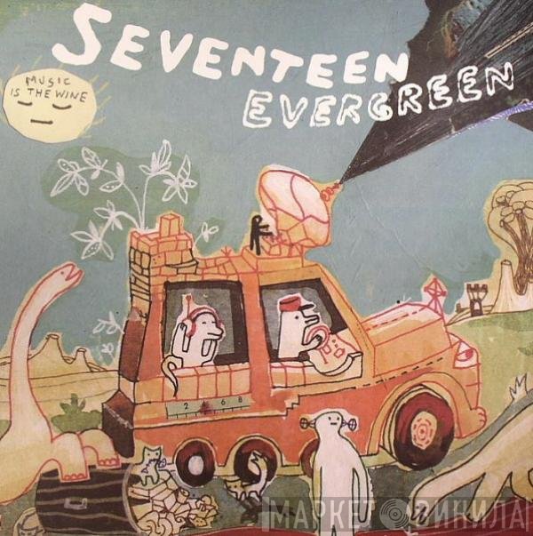 Seventeen Evergreen - Music Is The Wine