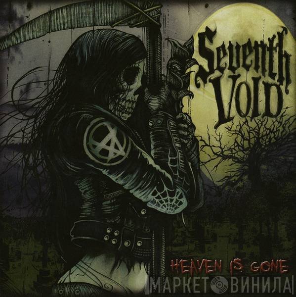 Seventh Void - Heaven Is Gone
