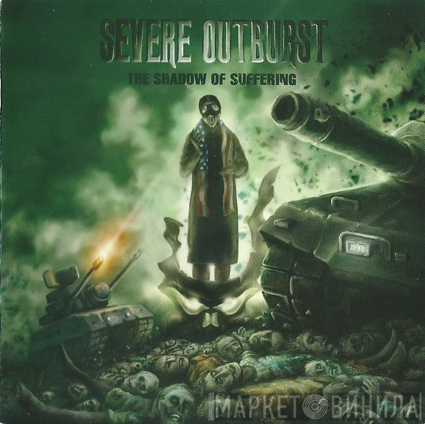 Severe Outburst - The Shadow Of Suffering
