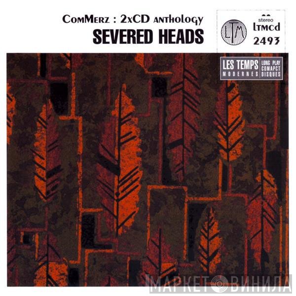 Severed Heads - ComMerz