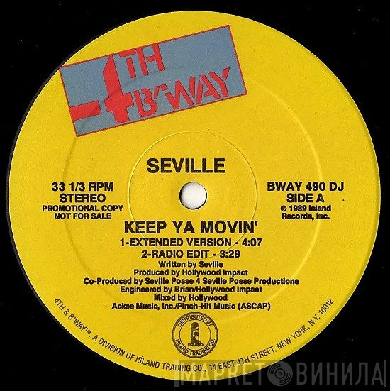 Seville - Keep Ya Movin'