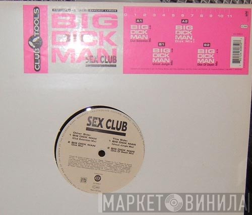 Sex Club - Big Dick Man