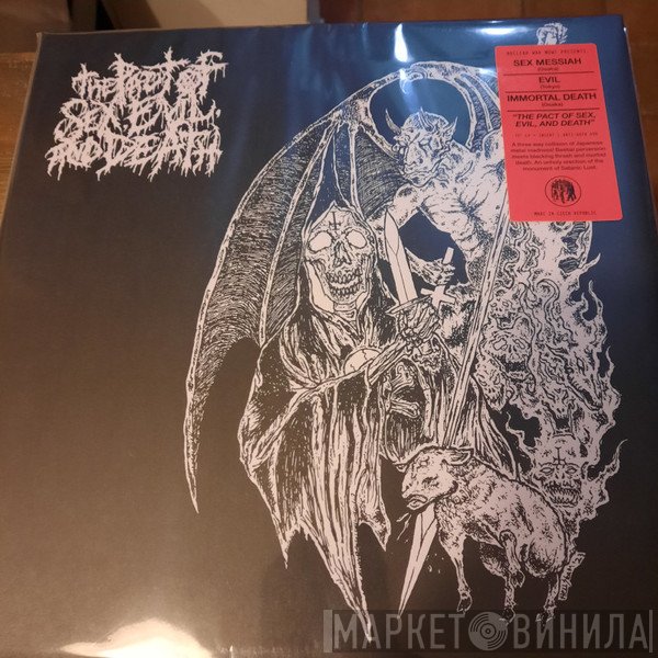 Sex Messiah, Evil  - The Pact Of Sex, Evil, And Death