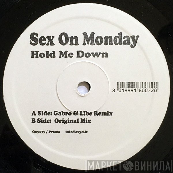 Sex On Monday - Hold Me Down