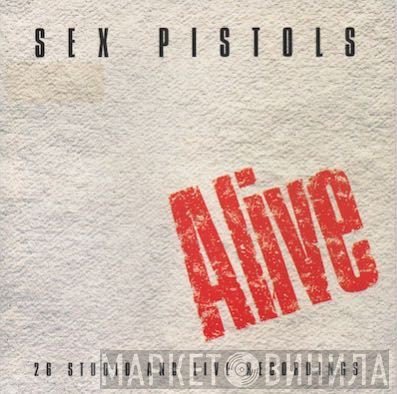 Sex Pistols  - Alive