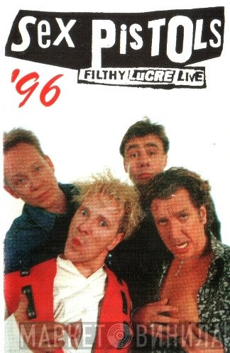 Sex Pistols  - Filthy Lucre Live