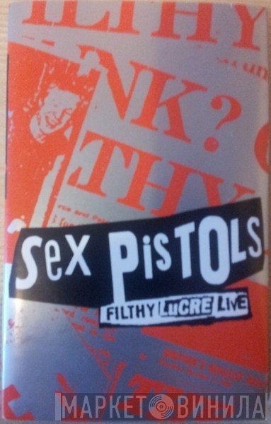 Sex Pistols  - Filthy Lucre Live