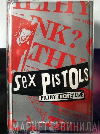 Sex Pistols  - Filthy Lucre Live