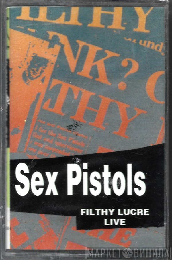 Sex Pistols  - Filthy Lucre Live