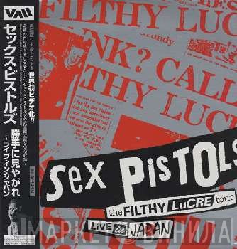 Sex Pistols  - Filthy Lucre Tour Live In Japan