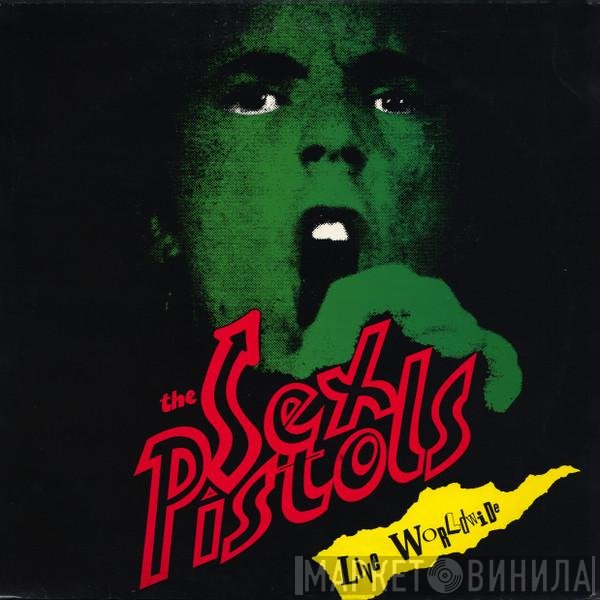 Sex Pistols  - Live Worldwide