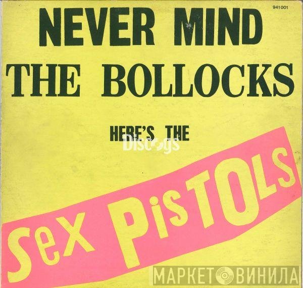 Sex Pistols - Never Mind The Bollocks Here's The Sex Pistols