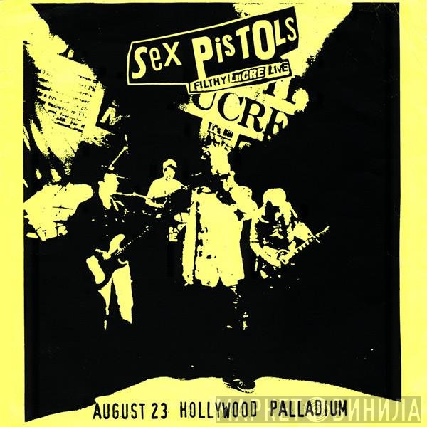 Sex Pistols  - Pist In Hollywood