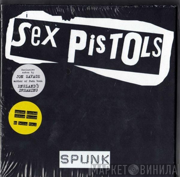 Sex Pistols - Spunk