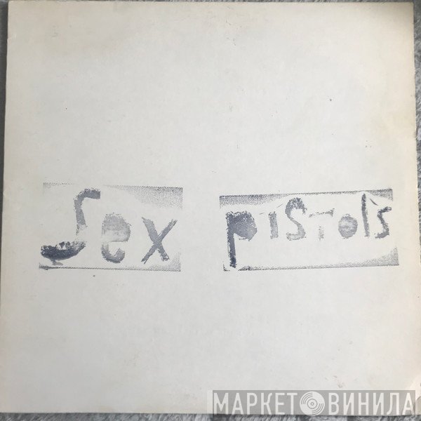 Sex Pistols  - Spunk