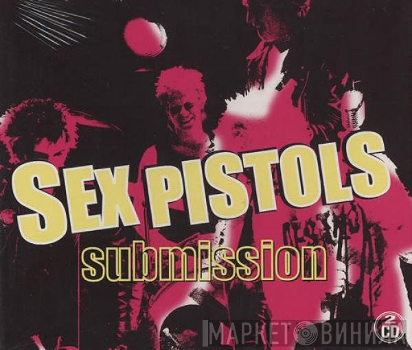 Sex Pistols  - Submission