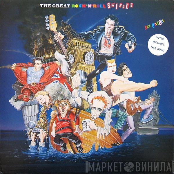 Sex Pistols - The Great Rock 'N' Roll Swindle