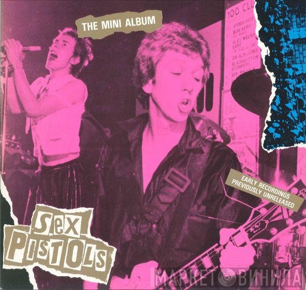 Sex Pistols  - The Mini Album
