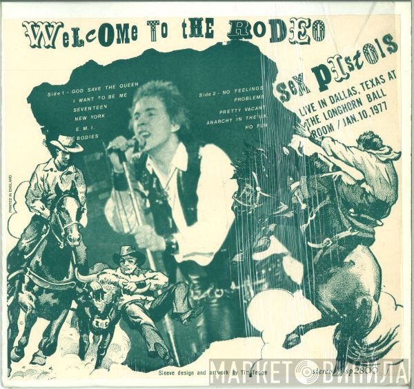 Sex Pistols  - Welcome To The Rodeo