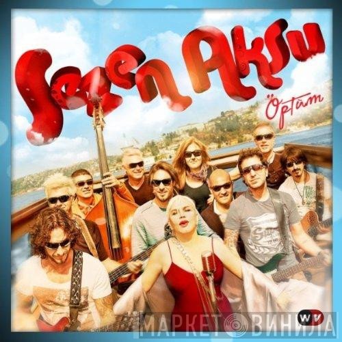 Sezen Aksu - Öptüm