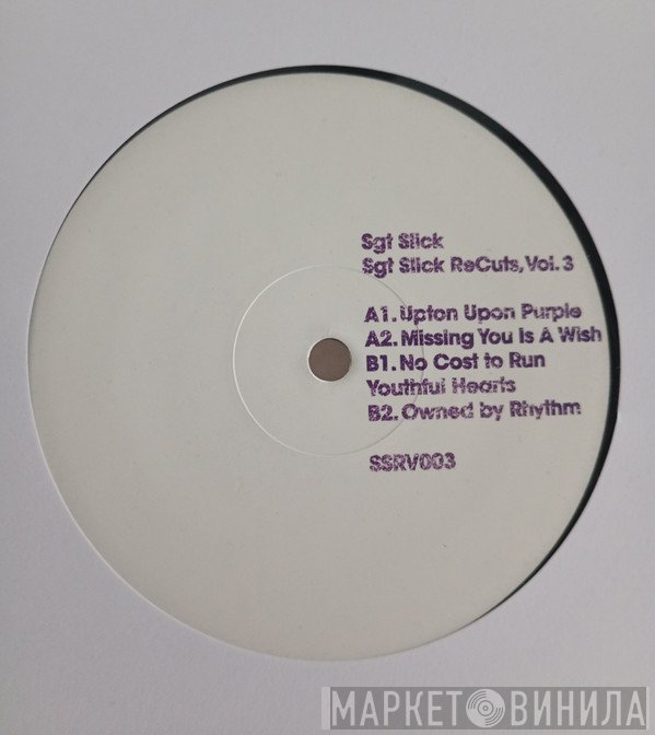 Sgt. Slick - Sgt Slick ReCuts Vol. 3