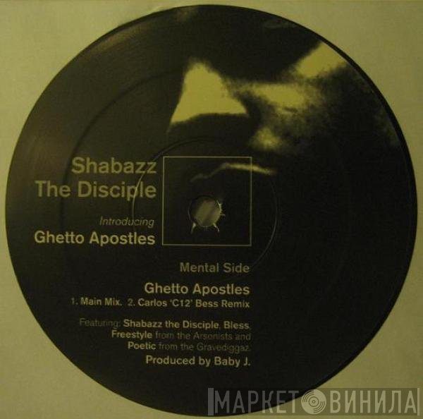 Shabazz The Disciple - Introducing: Ghetto Apostles