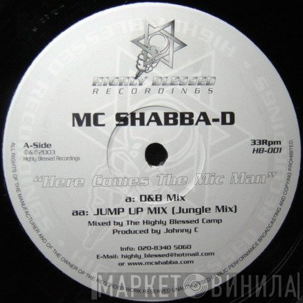 Shabba D - Here Comes The Mic Man
