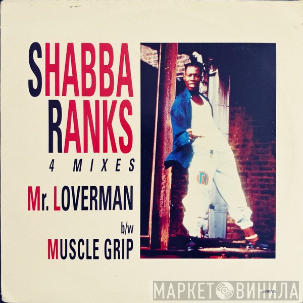Shabba Ranks  - Mr. Loverman / Muscle Grip