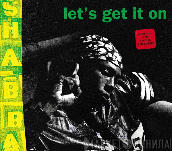 Shabba Ranks  - Let's Get It On