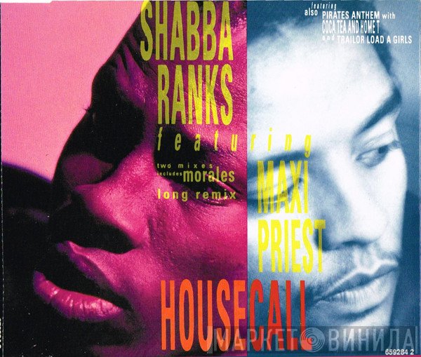 Shabba Ranks, Maxi Priest - Housecall