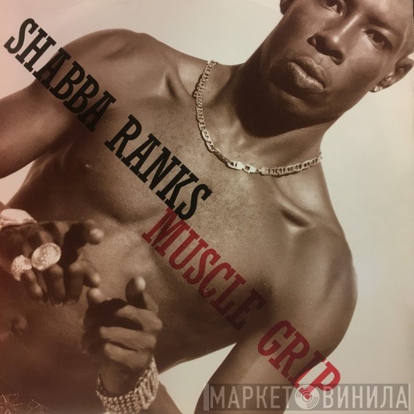 Shabba Ranks  - Muscle Grip