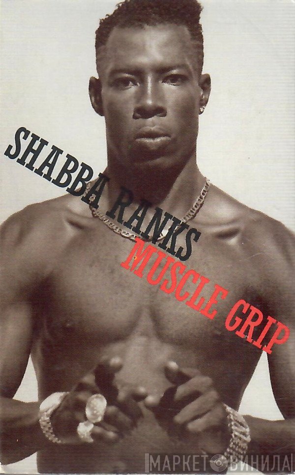 Shabba Ranks  - Muscle Grip