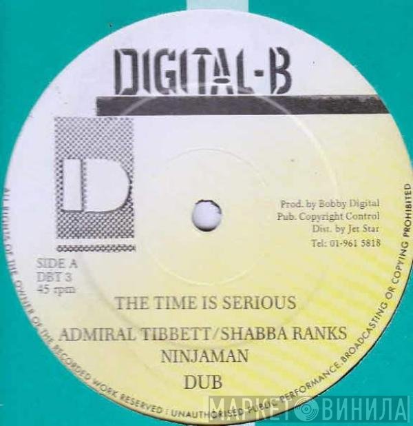 Shabba Ranks, Ninjaman, Admiral Tibet - The Time Is Serious
