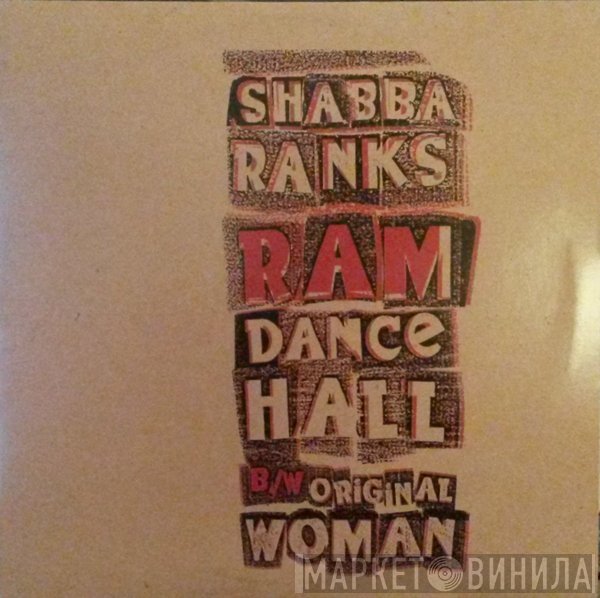 Shabba Ranks - Ram Dancehall / Original Woman