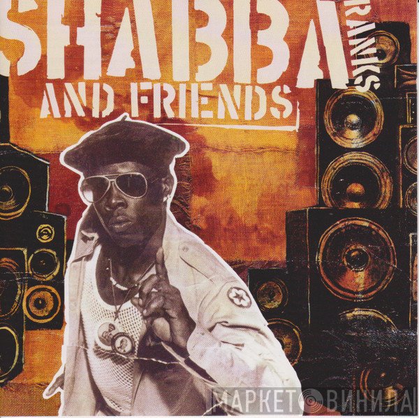 Shabba Ranks  - Shabba Ranks And Friends