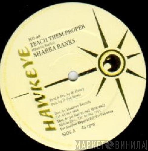 Shabba Ranks - Teach Them Proper