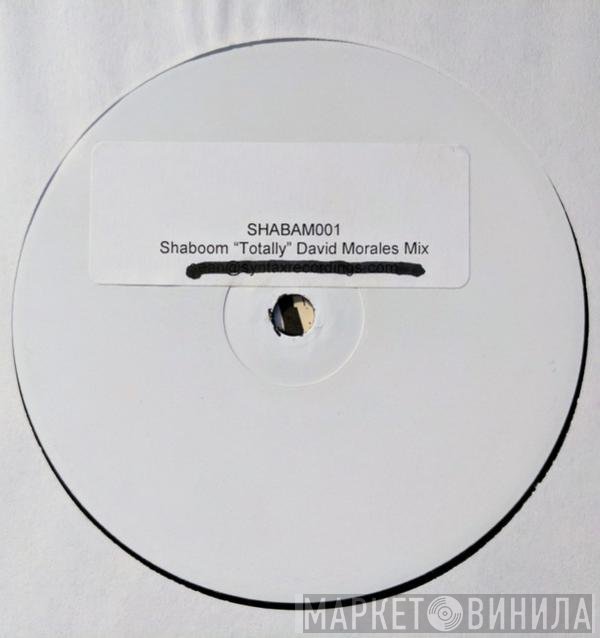 Shaboom  - Totally