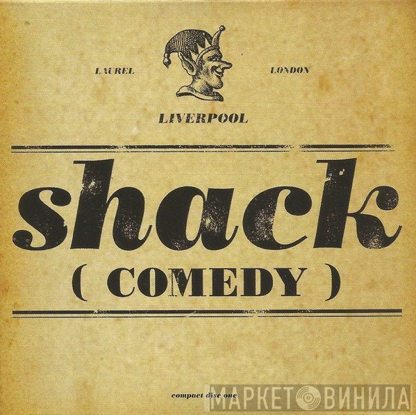 Shack   - Comedy