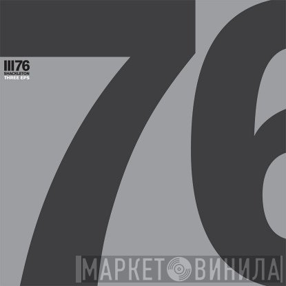 Shackleton  - Three EPs