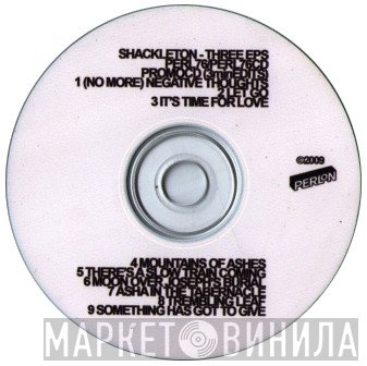Shackleton  - Three EPs