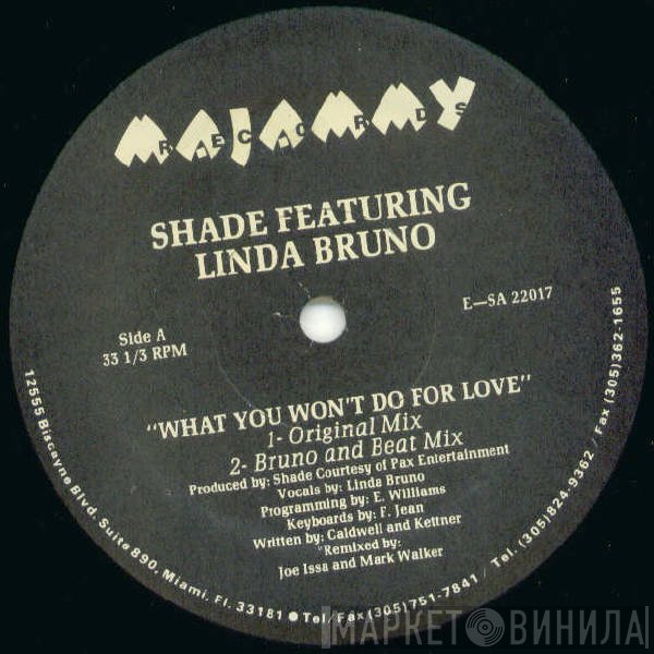 Shade , Linda Bruno - What You Won't Do For Love